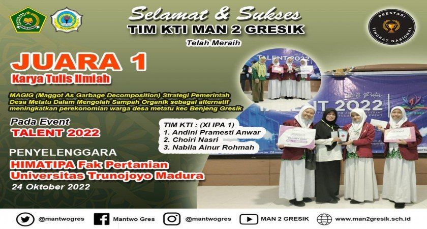 TIM KARYA TULIS ILMIAH MAN 2 GRESIK MENYABET JUARA 1 PADA AJANG TALENT 2022