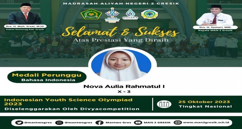 "Nova Aulia Rahmatul I dari MAN 2 Gresik Meraih Medali Perunggu dalam Indonesian Youth Science Olympiad 2023"