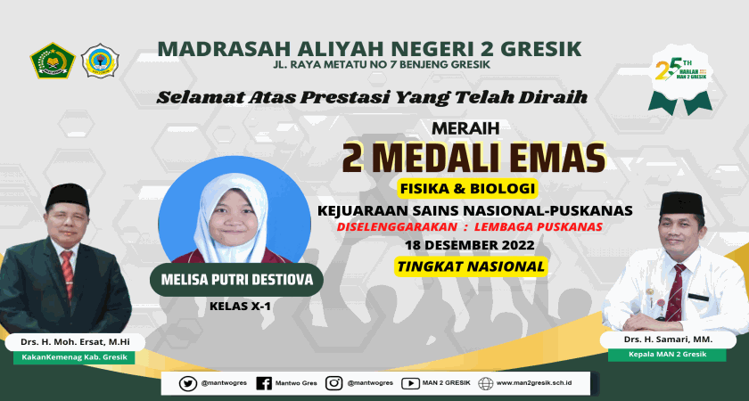 MELISAH SUMBANG DUA MEDALI EMAS UNTUK DAFTAR PRESTASI MAN 2 GRESIK