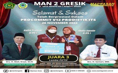 HEBAT ! SISWA MAN 2 GRESIK RAIH JUARA 3 LOMBA PIFTIF PROCOMMITE V.12 PRODISTIK