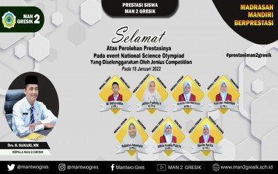 MAN 2 GRESIK RAIH MEDALI DALAM NATIONAL SCIENCE OLYMPIAD 2022